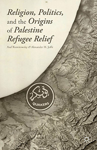 Cover of Religion, Politics, and the Origins of Palestine Refugee Relief